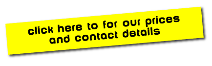 Click here for our prices and contact information